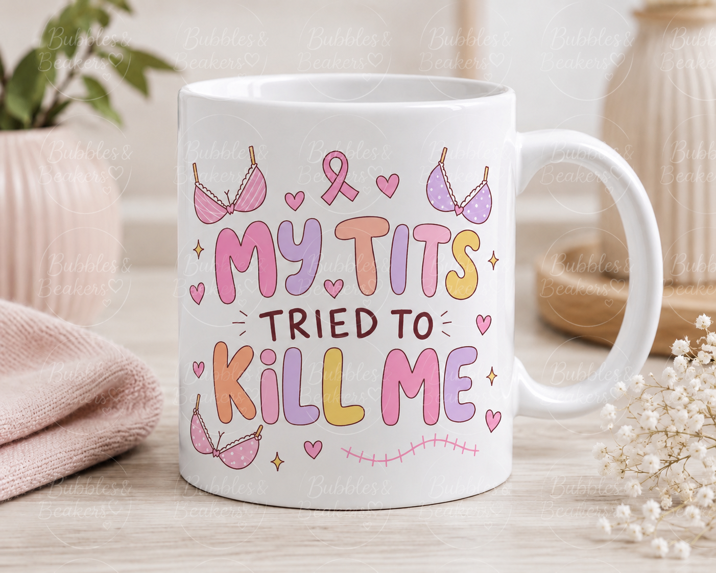 My Tits Tried to Kill Me Mug – Breast Cancer Awareness Ceramic Coffee Mug | Funny Survivor Gift | 11oz Mug